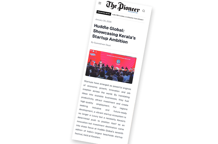The Pioneer — Huddle Global: Showcasing Kerala's Startup Ambition