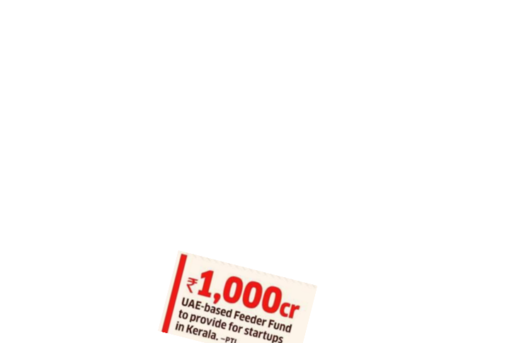 ₹1,000cr UAE-based Feeder Fund to provide for startups in Kerala